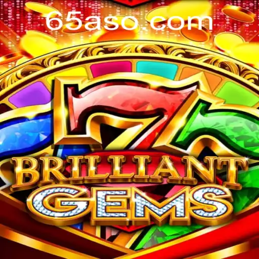 Descubra o Mundo de BrilliantGems: O Novo Jogo que Conquista Fãs em 65A.COM